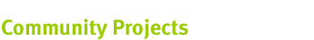 Community Projects