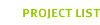 Project List